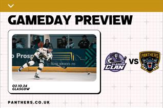 PREVIEW: PANTHERS TRAVEL TO GLASGOW CLAN
